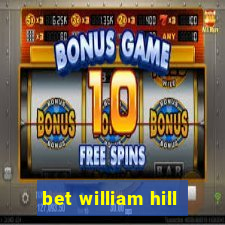 bet william hill